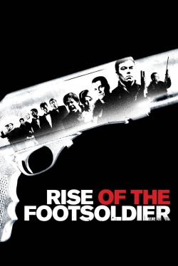 Watch Free Rise of the Footsoldier Full Movies HD Online MyFlixer