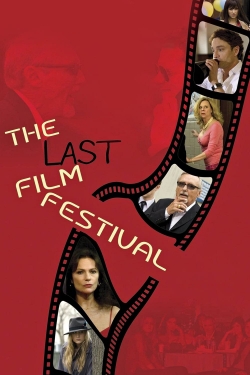 Watch Free The Last Film Festival Full Movies HD Online MyFlixer