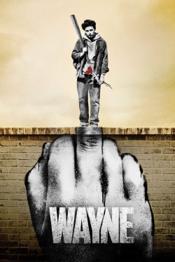 Watch Free Wayne Full Movies HD Online MyFlixer