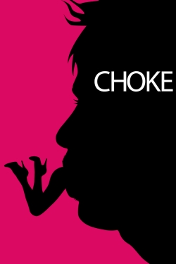 Watch Free Choke Full Movies HD Online MyFlixer