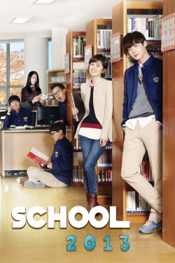 Watch Free School 2013 Full Movies HD Online MyFlixer