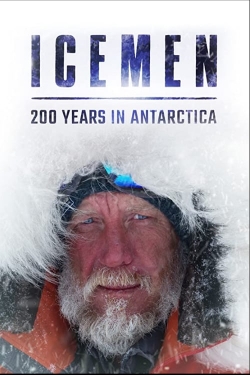 Watch Free Icemen: 200 years in Antarctica Full Movies HD Online MyFlixer