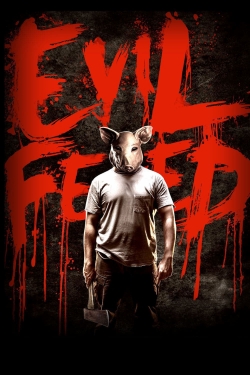 Watch Free Evil Feed Full Movies HD Online MyFlixer