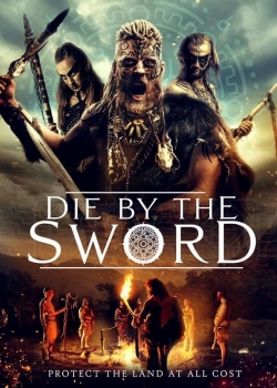 Watch Free Die by the Sword Full Movies HD Online MyFlixer