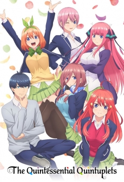 Watch Free The Quintessential Quintuplets Full Movies HD Online MyFlixer