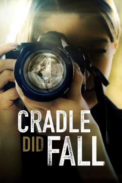 Watch Free Cradle Did Fall Full Movies HD Online MyFlixer