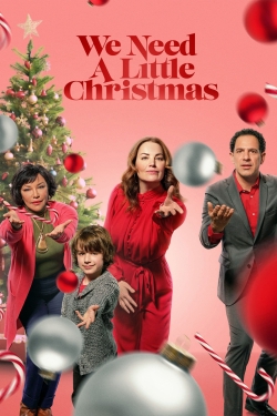 Watch Free We Need a Little Christmas Full Movies HD Online MyFlixer