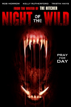 Watch Free Night of the Wild Full Movies HD Online MyFlixer