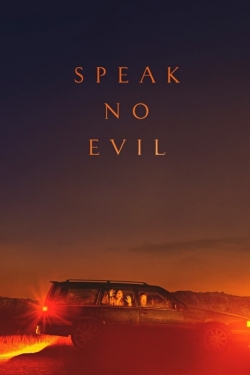 Watch Free Speak No Evil Full Movies HD Online MyFlixer