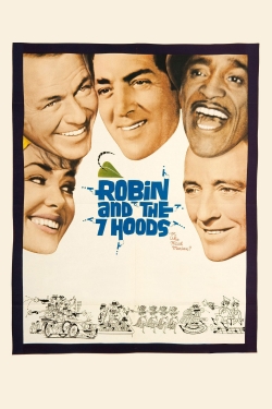 Watch Free Robin and the 7 Hoods Full Movies HD Online MyFlixer