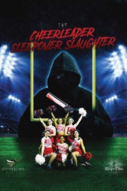 Watch Free The Cheerleader Sleepover Slaughter Full Movies HD Online MyFlixer