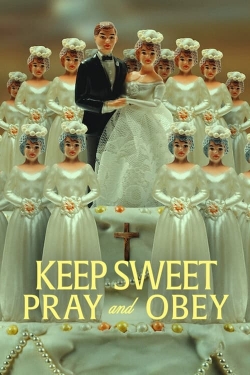 Watch Free Keep Sweet: Pray and Obey Full Movies HD Online MyFlixer