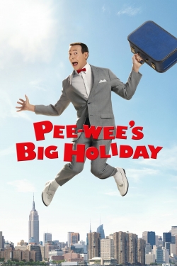 Watch Free Pee-wee's Big Holiday Full Movies HD Online MyFlixer