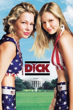 Watch Free Dick Full Movies HD Online MyFlixer