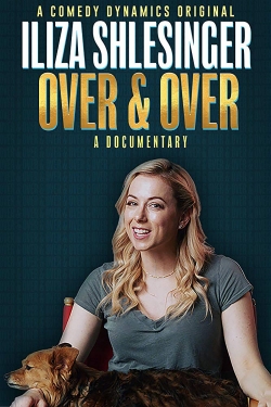 Watch Free Iliza Shlesinger: Over & Over Full Movies HD Online MyFlixer