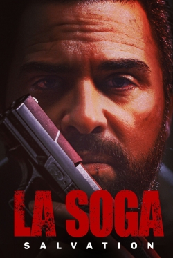 Watch Free La Soga: Salvation Full Movies HD Online MyFlixer