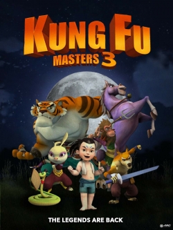 Watch Free Kung Fu Masters 3 Full Movies HD Online MyFlixer