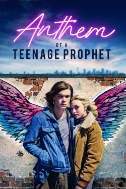 Watch Free Anthem of a Teenage Prophet Full Movies HD Online MyFlixer