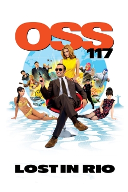 Watch Free OSS 117: Lost in Rio Full Movies HD Online MyFlixer