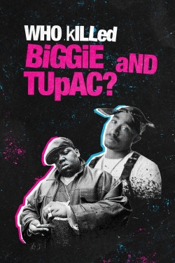 Watch Free Who Killed Biggie and Tupac? Full Movies HD Online MyFlixer