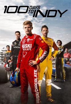 Watch Free NTT INDYCAR SERIES: 100 Days to Indy Full Movies HD Online MyFlixer