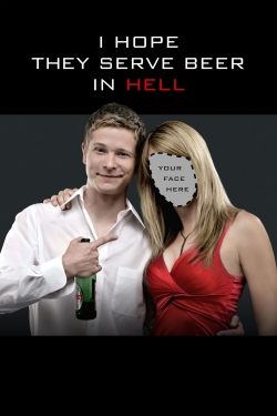 Watch Free I Hope They Serve Beer in Hell Full Movies HD Online MyFlixer