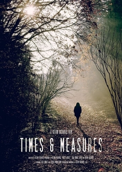 Watch Free Times & Measures Full Movies HD Online MyFlixer