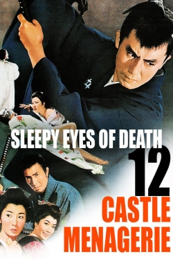 Watch Free Sleepy Eyes of Death 12: Castle Menagerie Full Movies HD Online MyFlixer