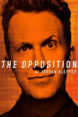 Watch Free The Opposition with Jordan Klepper Full Movies HD Online MyFlixer