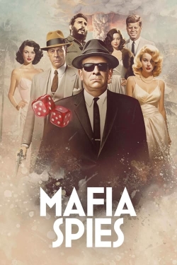 Watch Free Mafia Spies Full Movies HD Online MyFlixer