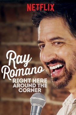 Watch Free Ray Romano: Right Here, Around the Corner Full Movies HD Online MyFlixer