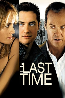 Watch Free The Last Time Full Movies HD Online MyFlixer