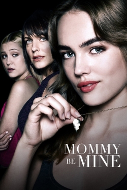 Watch Free Mommy Be Mine Full Movies HD Online MyFlixer