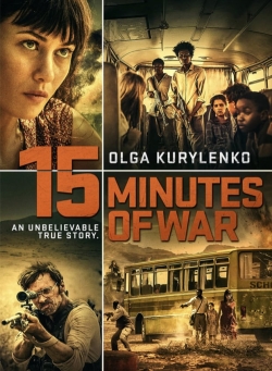 Watch Free 15 Minutes of War Full Movies HD Online MyFlixer