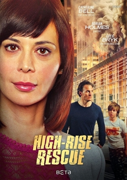 Watch Free High-Rise Rescue Full Movies HD Online MyFlixer