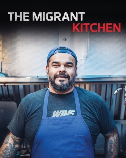 Watch Free The Migrant Kitchen Full Movies HD Online MyFlixer