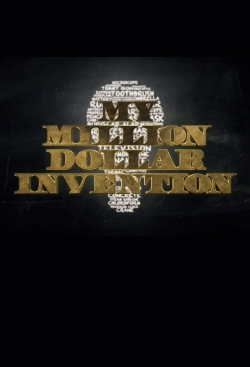 Watch Free My Million Dollar Invention Full Movies HD Online MyFlixer