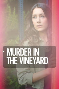 Watch Free Murder in the Vineyard Full Movies HD Online MyFlixer