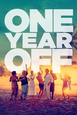 Watch Free One Year Off Full Movies HD Online MyFlixer