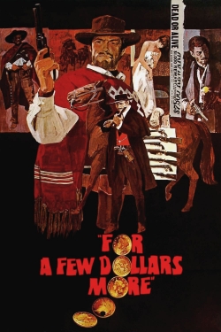 Watch Free For a Few Dollars More Full Movies HD Online MyFlixer