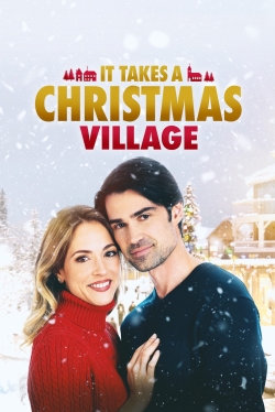 Watch Free It Takes a Christmas Village Full Movies HD Online MyFlixer