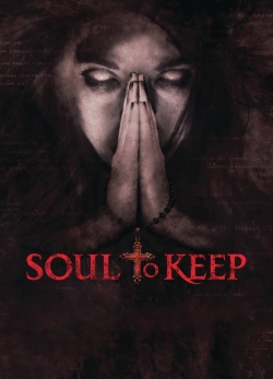 Watch Free Soul to Keep Full Movies HD Online MyFlixer