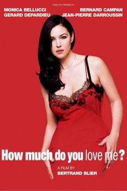 Watch Free How Much Do You Love Me? Full Movies HD Online MyFlixer