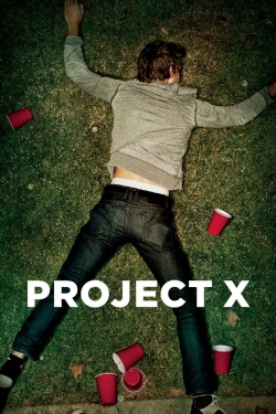 Watch Free Project X Full Movies HD Online MyFlixer