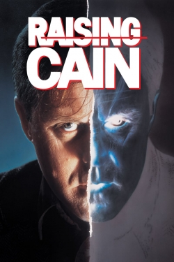 Watch Free Raising Cain Full Movies HD Online MyFlixer