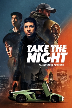 Watch Free Take the Night Full Movies HD Online MyFlixer