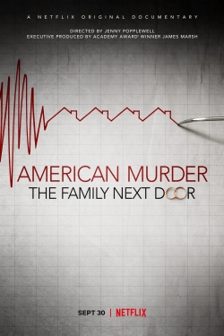 Watch Free American Murder: The Family Next Door Full Movies HD Online MyFlixer