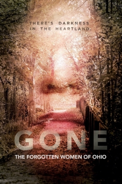 Watch Free Gone: The Forgotten Women of Ohio Full Movies HD Online MyFlixer