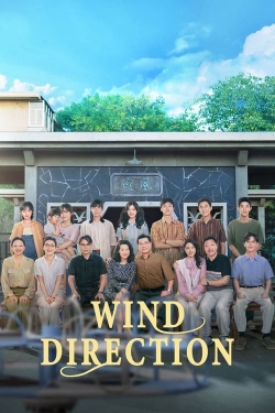 Watch Free Wind Direction Full Movies HD Online MyFlixer