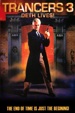 Watch Free Trancers 3: Deth Lives Full Movies HD Online MyFlixer